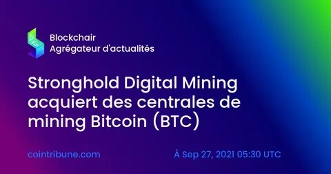 Stronghold Digital Mining will change hands; Canadian Bitcoin mining company to assume control over Scrubgrass operation - Oil City Derrick