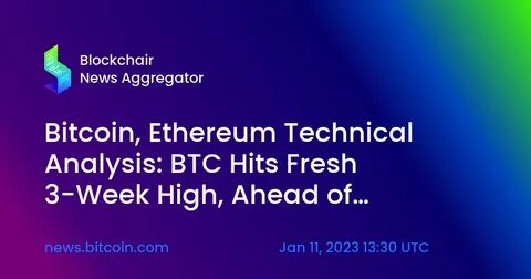 Bitcoin, Ethereum Hit Monthly Highs Ahead of Inflation Report - Decrypt