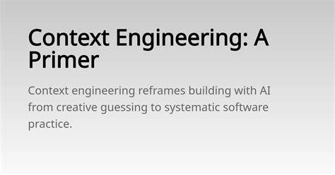 Context Engineering: A Primer