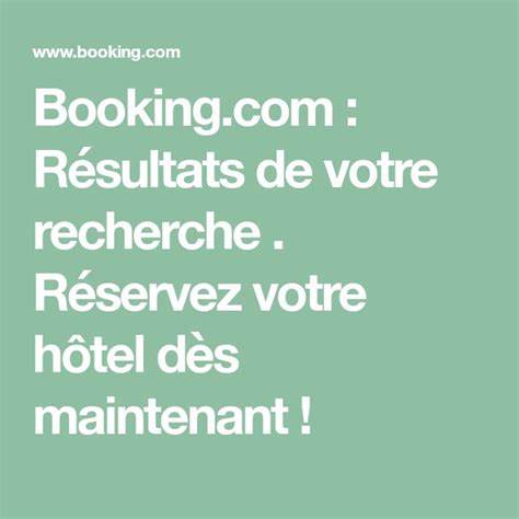 Booking.com: Résultats de votre recherche. Réservez votre hôtel dès 