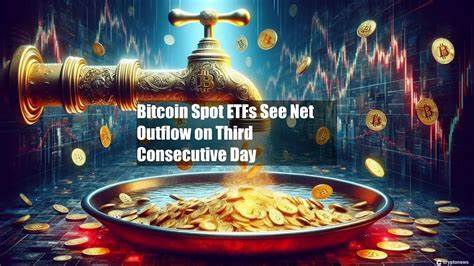 Bitcoin ETFs register net outflows for third straight day - FXStreet