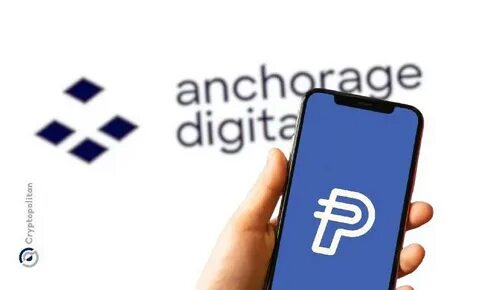 Anchorage Digital adds rewards for PayPal USD holders