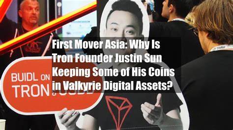 First Mover Asia: Why Is Tron Founder Justin Sun Keeping Some of His Coins in Valkyrie Digital Assets? - CoinDesk