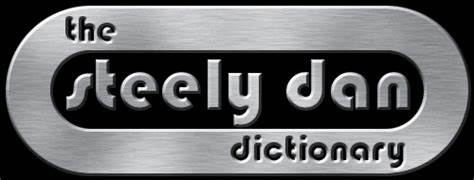 The Steely Dan Dictionary: 30th June 2025 – 25th anniversary