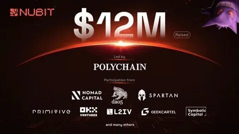 Polychain Capital Leads $8m Seed Round for Nubit to Revolutionise Blockchain Scalability and Multi-Chain Ecosystems - DLNews