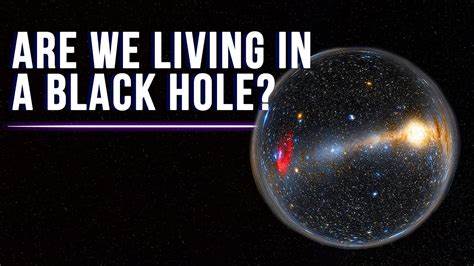 Are we living in a black hole?