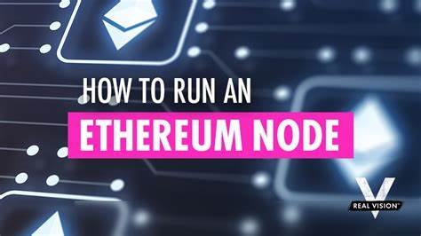 How to Run an Ethereum Node - Real Vision