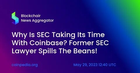 SEC Dismisses Coinbase, Kraken, Gemini and Other Crypto Cases: Former SEC Lawyer Issues Warning - Coinpedia Fintech News