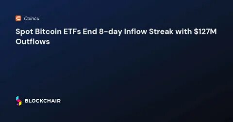 Spot Bitcoin ETFs See $90M in Inflows After 8-Day Outflow Streak