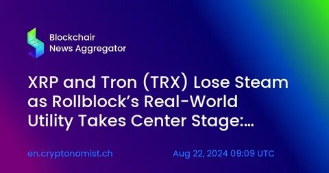XRP Price Expected To Increase To $200 By 2025? Experts Weigh In On A Massive Rally For Tron And New Viral DeFi Coin - The Cryptonomist