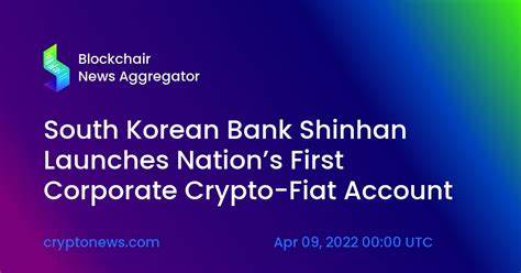 South Korea’s Shinhan Launches Crypto Services on Its Banking App