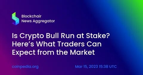 What Is Going On with Crypto Today: Is the Crypto Bull Run Over? - Coinpedia Fintech News