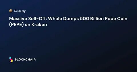 Whale Dumps 150 Billion PEPE: Will Memecoin Recover in December? - Binance