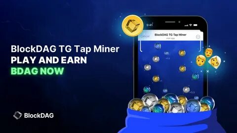 Could BlockDAG's TG Tap Miner Be the Next Crypto Revolution? Tron Heats Up with SunPump, Notcoin Falls 30% - Analytics Insight