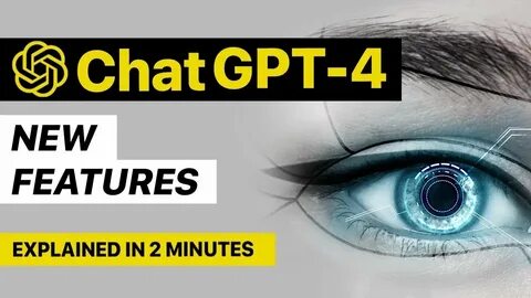 Unlocking The Power Of The New Chat GPT: Exploring ChatGPT 4 Features 
