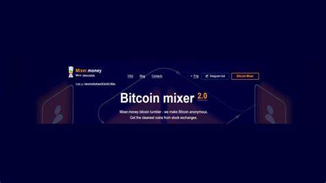 Review of a bitcoin mixer: Mixer.Money – reliable protection of your assets - NewsBTC