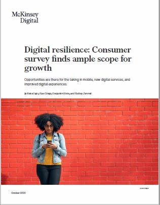 Digital resilience: Consumer survey finds ample scope for growth - McKinsey