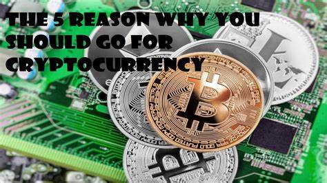 5 Reasons why you should go for cryptocurrency - The Economic Times