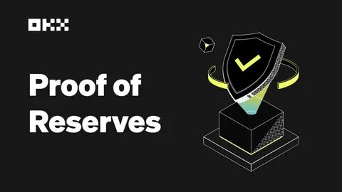 OKX launches a Proof of Reserve (PoR) - CryptoTvplus