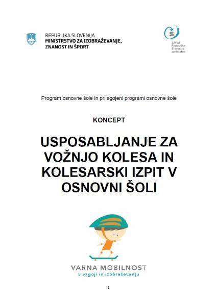 KONCEPT USPOSABLJANJA ZA VOŽNJO KOLESA IN KOLESARSKEGA IZPITA V OSNOVNI 