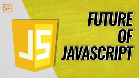A better future for JavaScript that won't happen