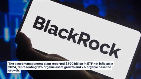 BlackRock's ETF Business Excels In 2024 With Record $390 ... - Benzinga