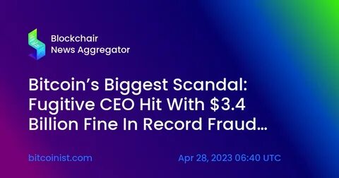 Fugitive CEO at the center of 2022 crypto crash found liable for fraud - The Guardian