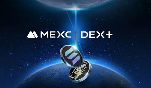 MEXC Launches DEX+: One-Stop Platform For Seamless On-Chain and Off-Chain Trading - PR Newswire