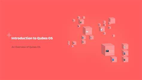 Introduction to Qubes OS when you do not know what it is