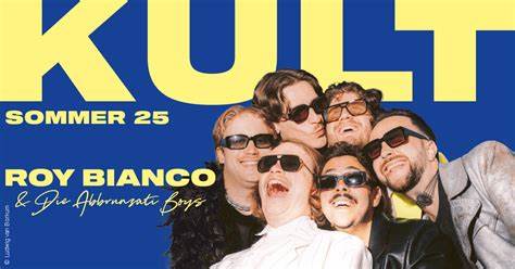 Roy Bianco & Die Abbrunzati Boys auf “Kult”-Tour 2025