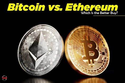 Better Buy: Bitcoin vs. Ethereum - Nasdaq