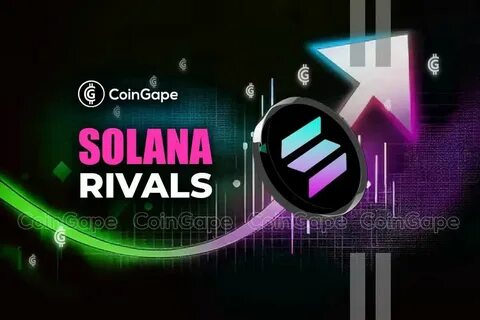 3 Top Solana Rivals to Buy and Make 100X Profit - CoinGape
