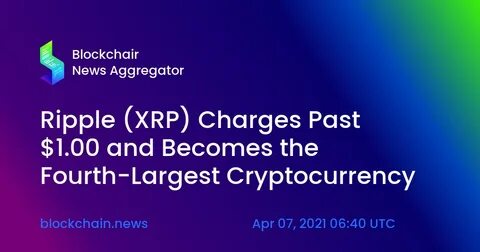 Ripple (XRP) Has Soared 15,000%. Can It Make You a Millionaire After Becoming the World's Fourth-Largest Cryptocurrency?