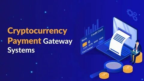 Best crypto payment gateways to explore in 2025 - CoinMarketCap
