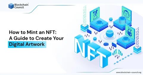 How to Mint an NFT? - Blockchain Council