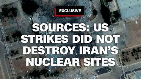 Early US Intel assessment suggests strikes on Iran did not destroy nuclear sites