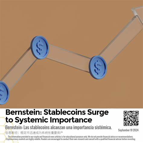 Stablecoins Are Becoming Systemically Important, Bernstein Says