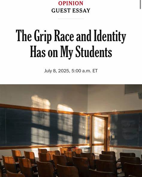 The Grip That Race and Identity Have on My Students