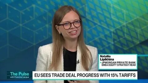 Lipikhina: Market Optimistic About Potential US-EU Deal