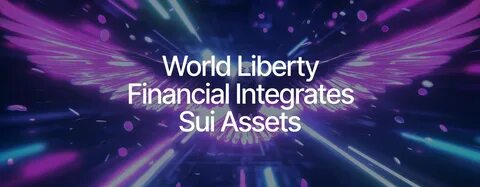 World Liberty Financial and Sui Foundation announce partnership for crypto development - TU News