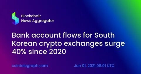 News Explorer — South Korea Eyeing Sanctions Against Crypto Exchanges: Report - Decrypt