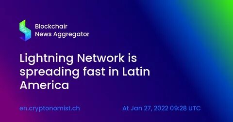 Lightning Network Going Strong in Latin America