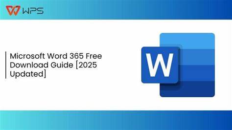 Microsoft Word 365 Free Download Guide [2025 Updated] - WPS Office
