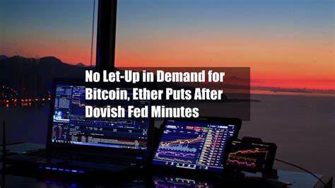 No Let-Up in Demand for Bitcoin, Ether Puts After Dovish Fed Minutes - Yahoo Finance