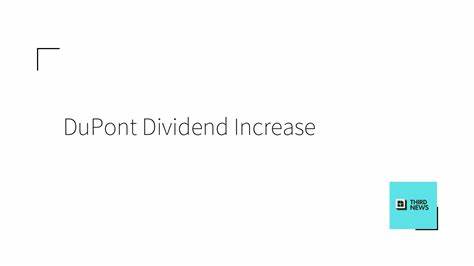 DuPont (DD) Declares $0.41 Quarterly Dividend on Strong Q1 Performance
