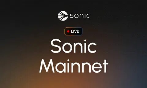 Sonic Labs Launches the Sonic Mainnet: EVM-Compatible, Verifiable 10,000 TPS, and Sub-Second Finality - CryptoSlate