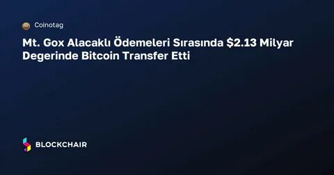 Mt. Gox Sparks Market Buzz with $1B Bitcoin Transfer to Unmarked Address - Cryptonews