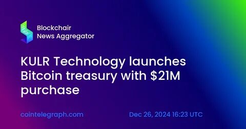 KULR Technology purchases 217.18 Bitcoin for $21 Million, launches Bitcoin Treasury - Mitrade