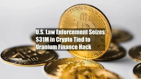 U.S. Recovers $31M in Crypto from Uranium Finance Hack - TOKENPOST