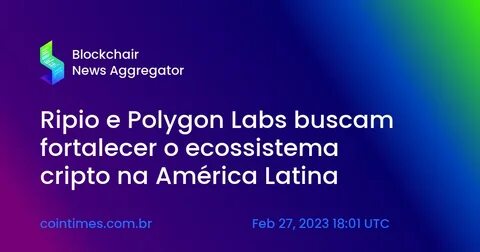Mercado Bitcoin, Polygon Labs to Expand Tokenized Real-World Assets in Latin America